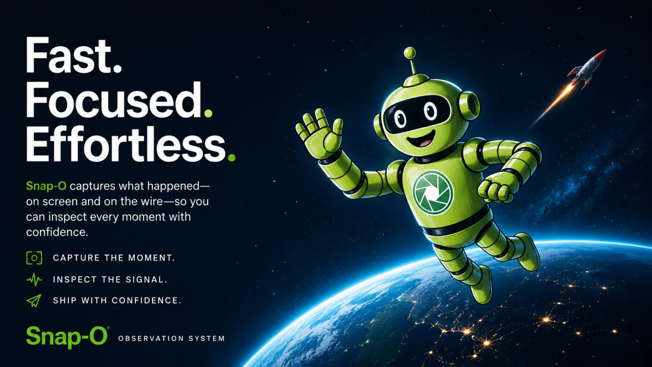 Snap-O interface with a green robot above Earth and the words Fast, Focused, Effortless